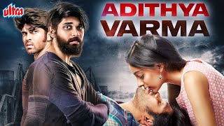 Adithya Varma - New Full Hindi Dubbed Movie | Remake of Arjun Reddy Movie | Dhruv Vikram