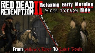 Red Dead Redemption 2 - Early Morning Relaxing 1st Person Horse-Riding *No Commentary - #rdr2