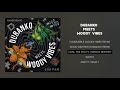 dubanko meets woody vibes full ep freemusic