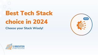 Tech Stack choice in 2024 | Choose your Stack Wisely!