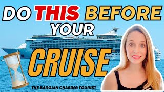 Essential Things to Do during your Cruise Countdown!