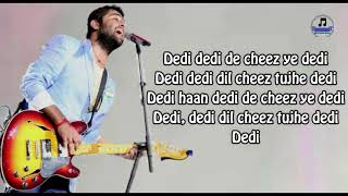 Dil Cheez Tujhe Dedi Arijit Singh Full Song With Lyrics   AIRLIFT   Akshay Kumar   Ankit Tiwari