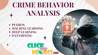 Python Machine Learning Project - Crime Behavior analysis using K-Means Algorithm - ClickMyProject