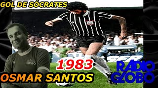 OSMAR SANTOS / Corinthians 3 x 0 Guarani  Paulistão 83 Gol de Sócrates