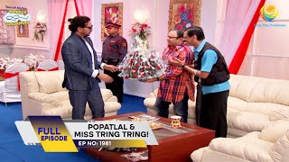 Ep 1981 - Popatlal \u0026 Miss Tring Tring! | Taarak Mehta Ka Ooltah Chashmah | Full Episode | तारक मेहता