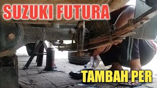 SUZUKI FUTURA TAMBAH PER BELAKANG || PROSES BONGKAR PER