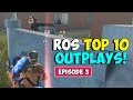 ROS Top 10 Plays! Ep.03 (Rules of Survival Montage)