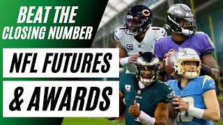 NFL Futures Bets & Awards Market Preview | Free NFL Predictions | Beat The Closing Number