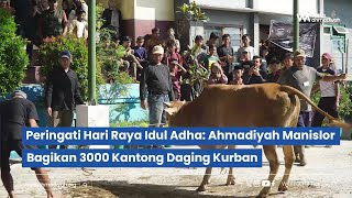 Peringati Hari Raya Idul Adha: Ahmadiyah Manislor Bagikan 3000 Kantong Daging Kurban