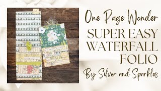 One Page Wonder Tutorial Number 42! EASY Waterfall Folio!  #onepagewonder