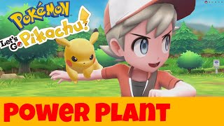 Pokemon Let'S Go Power Plant Guide