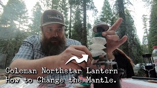 Coleman Northstar Propane Lantern - How to Change the Mantle