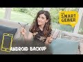 Backup für das Android Smartphone – Sichert eure Daten, bevor es zu spät ist