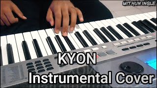KYON - B Praak | Payal Dev | Instrumental Cover | Mithun Ingle