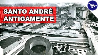 A HISTÓRIA de SANTO ANDRÉ até os DIAS ATUAIS