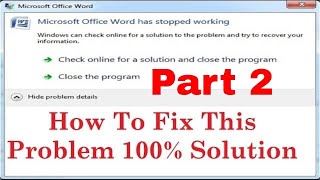 How To Fix Microsoft Word Has Stopped Working | Close The Program | Part 2 👈👍