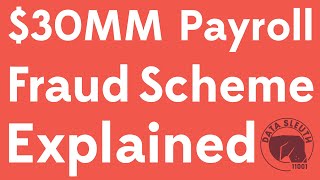 Michael Mann’s $30MM Payroll Fraud Scheme Explained