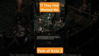 If They Had Wanted Me | Path of Exile 2