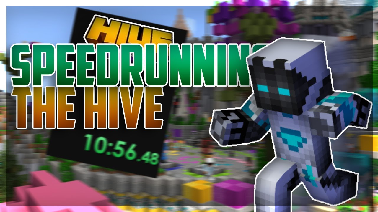 Speedrunning The Hive Youtube