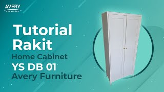 TUTORIAL RAKIT HOME CABINET YS DB 01 AVERY FURNITURE!!!