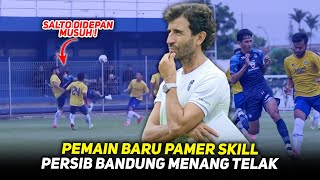 LUIS MILLA KAGET😱Pemain Baru Persib Menggila di Laga Uji Coba👏🏻Siap Tantang Raksasa Liga 1🔥