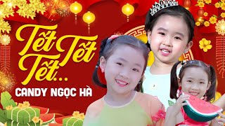 Tết Tết Tết Nhạc Thiếu Nhi Tết Vui Nhộn Bé Thích Nhất - Ngày Tết Quê Em - Ngày Tết Việt Nam