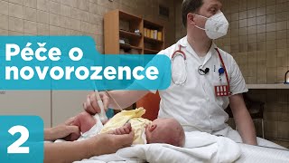 Péče o novorozence - 2. díl: Vstupní a screeningové vyšetření novorozence