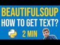 BeautifulSoup Tutorial - How to get text ❓