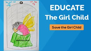 Educate the Girl Child, Save Girl Child drawing | International Day of the Girl Child Drawing Easy