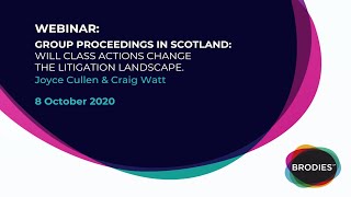 Group Proceedings in Scotland: Will class actions change the litigation landscape