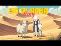 Eid al-Adha Story for Kids | Qurban Hayit | Islamic Celebration of Sacrifice