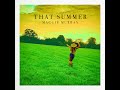 THAT SUMMER (Lyric Video) - Maggie Murray