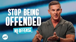 Stop Being Offended