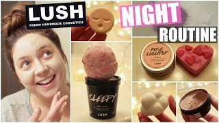 My ALL LUSH Night Time Routine! 🌙🛁