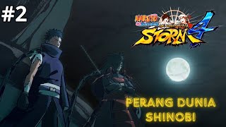 PERANG DUNIA SHINOBI MASIH BERLANJUT - Naruto Shippuden: Ultimate Ninja Storm 4