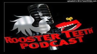 Rooster Teeth Podcast Gus Gets Cut 482 in 3/6/2018 RT Discusses Who Dislikes Them Most