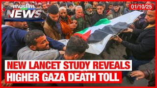 New Lancet Study Reveals Higher Gaza Death Toll | Muslim News | Jan 10, 2025