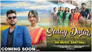 Seday Dular /New Santhali Sohrai Upcoming Video 2024-2025/ Stephan Tudu/ Dhani Marandi/ simon murmu