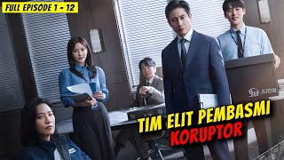 DIBENTUKNYA TIM ELIT UNTUK MEMBASMI PARA KORUPTOR | Seluruh Alur Cerita Series The Auditors