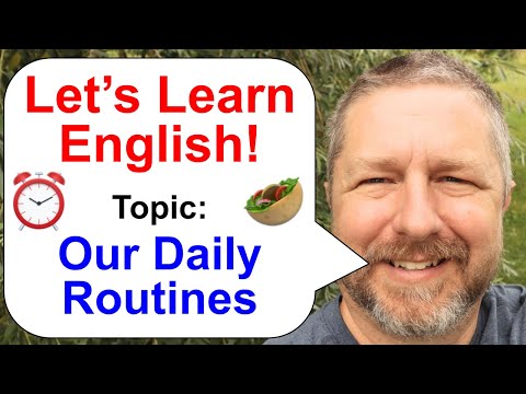 Let's learn English! An English lesson about our daily routines