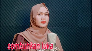 SEMBUHKAN LUKA OWAN BOALEMO cover ANITA