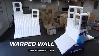 Warped Wall | True Movement Tech