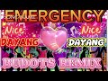 💥emergency x dayang dayang _budots remix budots 💃💃