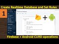 1. Create Firebase Realtime Database and Set Rules