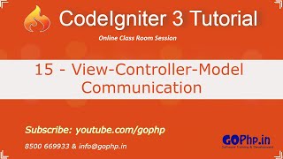 15 - View Controller Model Communication | CodeIgniter 3 Tutorial