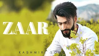 Zaar || Maahi Aamir || Kashmiri New Song 2023  || Slowed And Reverb || Kashmiri Music #kashmir