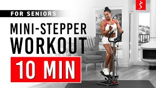 SENIOR MINI STEPPER WORKOUT - Build Full Body Strength | 10 Minutes