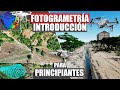 Fotogrametría con Drones para PRINCIPIANTES - Introducción a Mapas 3D con Drones