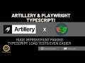 BIG UPDATE! LOAD TESTING WITH PLAYWRIGHT TYPESCRIPT IS EVEN EASIER!! - ARTILLERY LOAD TESTING