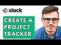 How To Create A Project Tracker On Slack [2026 Guide]